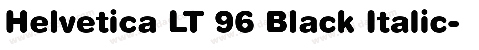 Helvetica LT 96 Black Italic字体转换